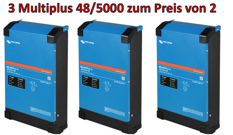 Victron MultiPlus II 48/5000 Promo-Aktion 3 zum Preis von 2